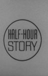 Half Hour Story