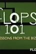Flops 101: Lessons from the Biz