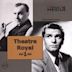 Theater Royal: American Classic Drama, Vol. 1