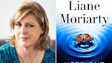 Liane Moriarty, Author of “Apples Never Fall” and “Big Little Lies”,“ ”Wrote a New Novel — Read an Excerpt! (Exclusive)