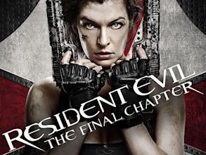 Resident Evil: The Final Chapter