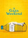 A Gaza Weekend