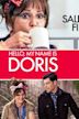 Hello, My Name Is Doris