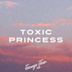 Toxic Princess