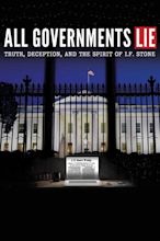 Where to Watch and Stream All Governments Lie: Truth, Deception, and ...
