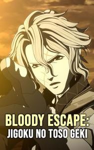 Bloody Escape: Jigoku No Toso Geki