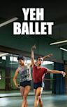 Yeh Ballet