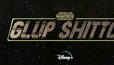 What is 'Glup Shitto' and how does it relate to 'Star Wars'?