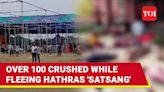 ...Satsang' Stampede Kills Over 100 In U.P. | CM Yogi Puts Rescue On War-footing | TOI Original - Times of India Videos