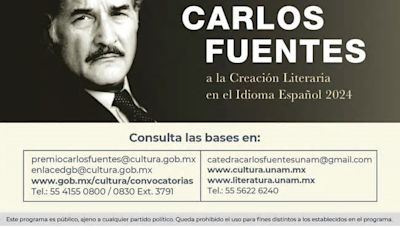 Emiten convocatoria del Premio Internacional Carlos Fuentes a la Creación Literaria