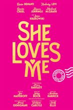 She Loves Me | Five Things To Love About She Loves Me | Great ...