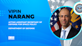 Vipin Narang Named DOD Acting Assistant Secretary for Space Policy