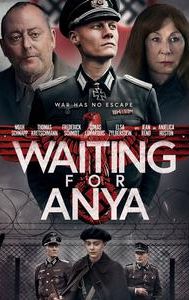 Waiting for Anya