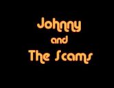 Johnny and the Scams