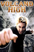 Volcano High (2001) - Posters — The Movie Database (TMDB)
