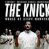 Knick [Original TV Soundtrack]