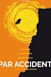 Par accident