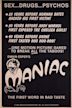 Maniac