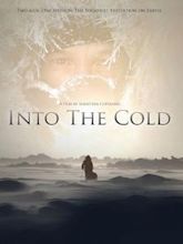 Into the Cold: A Journey of the Soul