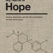 My Name is Hope: Anxiety, depression, and life after melancholy