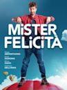 Mister Felicità