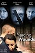 Piercing Wounds