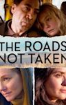 The Roads Not Taken