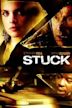 Stuck (2007 film)