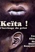 Keita! The Voice of the Griot