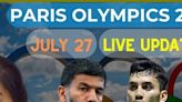 Paris Olympics 2024 LIVE UPDATES, Day 1: China wins first Gold medal; Bopanna in action soon