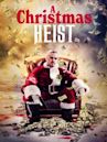 A Christmas Heist