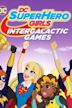 DC Super Hero Girls: Intergalaktische Spiele