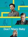 Don't Worry Baby (film)