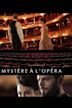 Mystery at the Opera