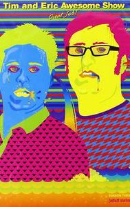 Tim and Eric Qu?z Game