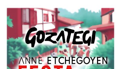 Anne Etchegoyen lanza una nueva versión de su single 'Festa' junto a Gozategi