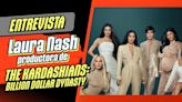 Entrevistamos a Laura Nash, productora de la docuserie ‘The Kardashians: Billion Dollar Dynasty’