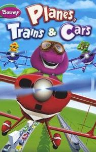 Barney: Planes, Trains & Cars