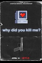 Why Did You Kill Me? Movie Poster - ID: 448889 - Image Abyss