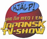 Hjälp! Jag är med i en japansk tv-show