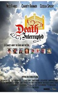 Death Interrupted