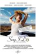 Say I Do (2003 film)