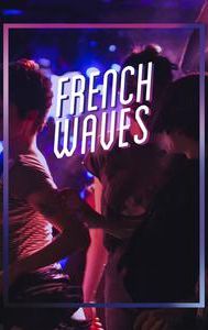 French waves