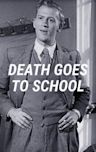 Death Goes to School