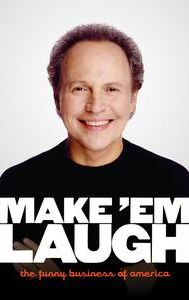 Make 'em Laugh: The Funny Business of America