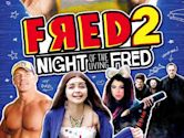 Fred 2: Night of the Living Fred