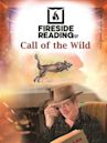 Fireside Reading of the Call of the Wild