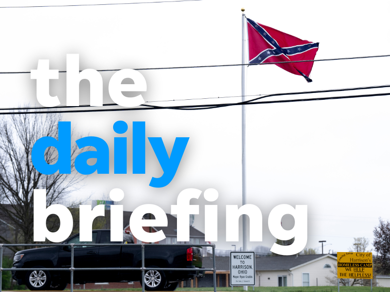 Divisive Confederate flags in Harrison and more: Today's top stories | Daily Briefing