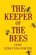 The Keeper of the Bees by Gene Stratton-Porter | Open Road Media