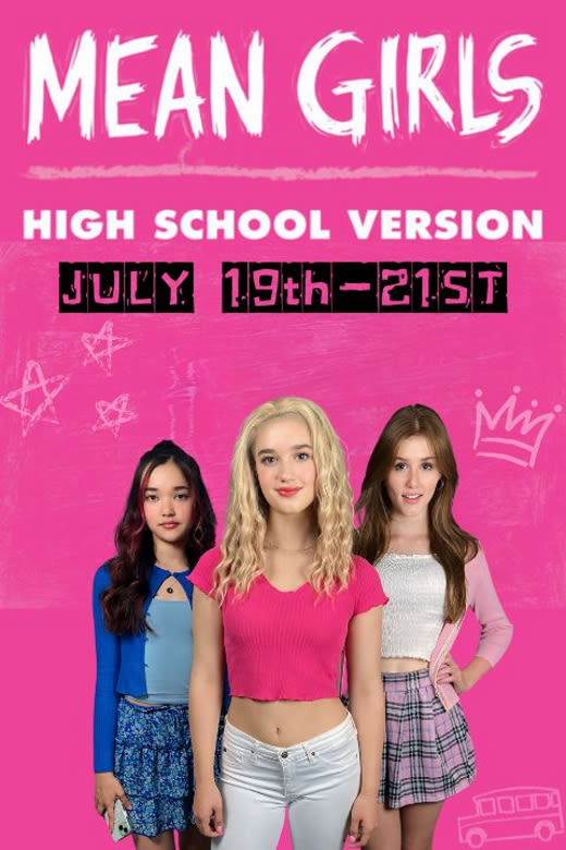 Mean Girls: High School Edition! in Thousand Oaks at Moorpark College P.A.C 2024